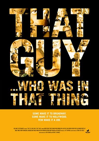 That Guy ... Who Was in That Thing 1 (2012) afişi