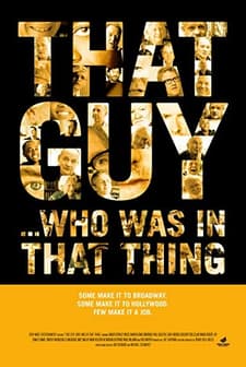 That Guy ... Who Was in That Thing 1 (2012) afişi