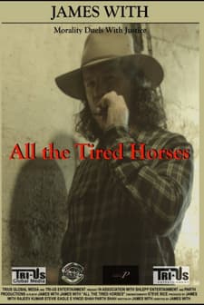 All the Tired Horses   afişi
