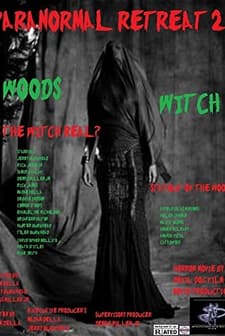 Paranormal Retreat 2-The Woods Witch  (2016) afişi