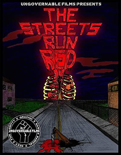 The Streets Run Red (2017) afişi