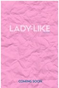 Lady-Like (2016) afişi