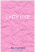 Lady-Like (2016) afişi