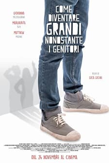 Come diventare grandi nonostante i genitori (2016) afişi