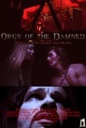 Orgy of the Damned (2016) afişi
