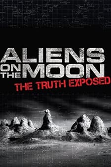 Aliens on the Moon: The Truth Exposed (2014) afişi