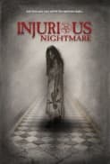 Injurious Nightmare afişi