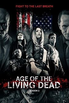 Age of the Living Dead (2018) afişi