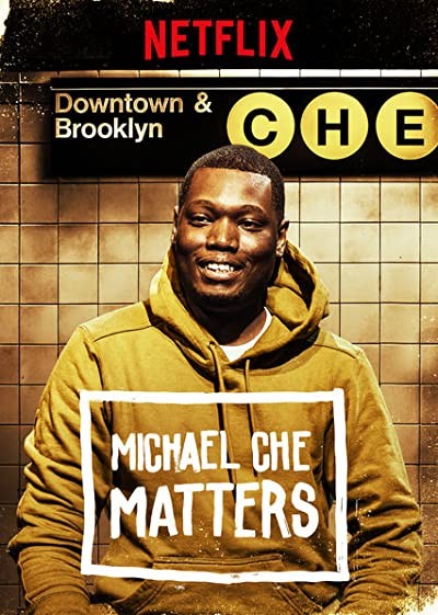 Michael Che Matters (2016) afişi