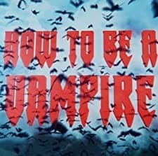 How to Be a Vampire (2016) afişi