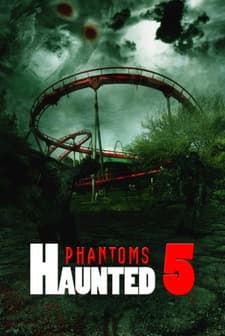 Haunted 5: Phantoms (2017) afişi