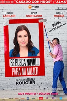 Se Busca Novio... Para Mi Mujer  (2017) afişi
