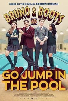 Bruno & Boots: Go Jump in the Pool (2016) afişi