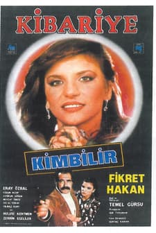 Kimbilir / Kibariye (1981) afişi