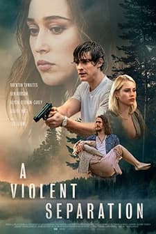 A Violent Separation (2019) afişi