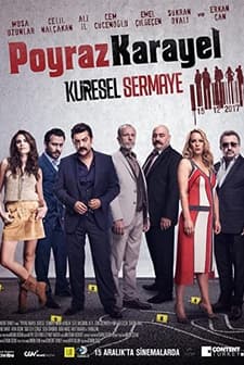Poyraz Karayel: Küresel Sermaye (2017) afişi