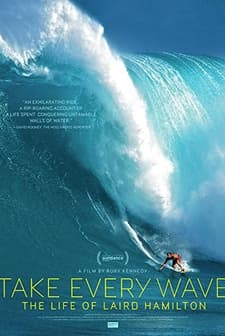 Take Every Wave: The Life of Laird Hamilton (2017) afişi