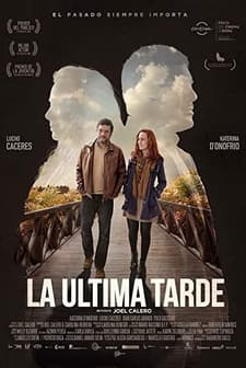 La Última Tarde (2016) afişi