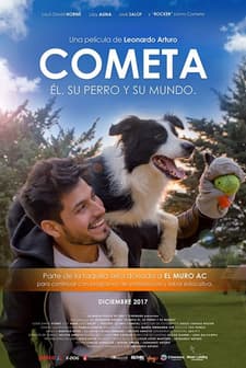 Cometa: Him, His Dog and their World (2017) afişi
