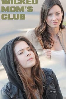 Wicked Mom's Club (2017) afişi