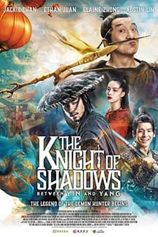 The Knight of Shadows: Between Yin and Yang (2019) afişi