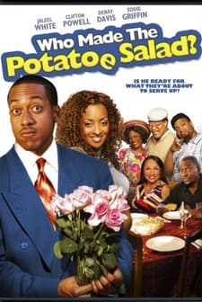Who Made The Potatoe Salad? (2006) afişi