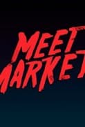 Meet Market (2018) afişi