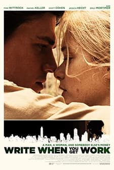 Write When You Get Work (2018) afişi