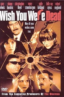 Wish You Were Dead (2001) afişi