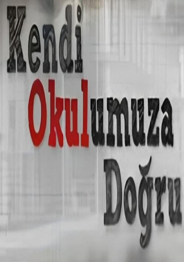 Kendi Okulumuza Doğru (2008) afişi