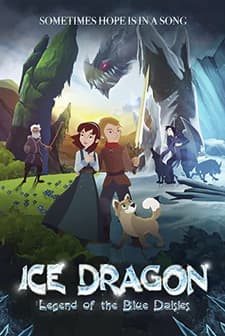 Ice Dragon: Legend of the Blue Daisies (2018) afişi