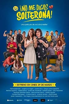 No Me Digas Solterona (2018) afişi