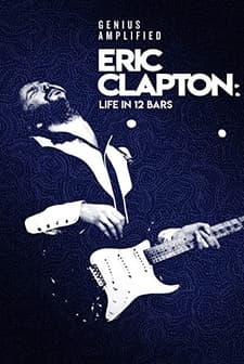 Eric Clapton: Perdelerin Ardında Yaşam (2017) afişi