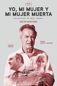 Yo, mi mujer y mi mujer muerta (2018) afişi