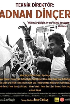 Teknik Direktör: Adnan Dinçer (2018) afişi