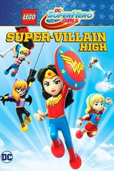 Lego DC Super Hero Girls: Super-Villain High (2018) afişi