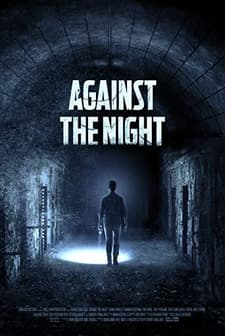 Against the Night (2017) afişi