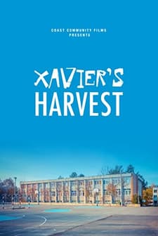 Xavier's Harvest (2018) afişi