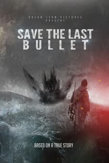 Save the last bullet afişi