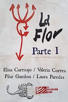 La Flor: Primera Parte (2016) afişi