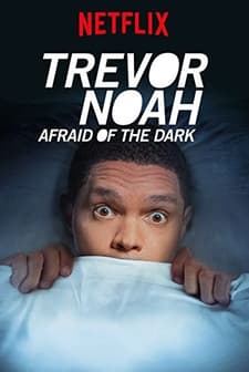 Trevor Noah: Afraid of the Dark (2017) afişi