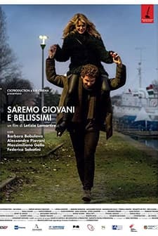 Saremo giovani e bellissimi (2018) afişi