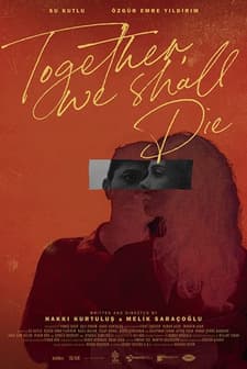 Birlikte Öleceğiz (2020) afişi