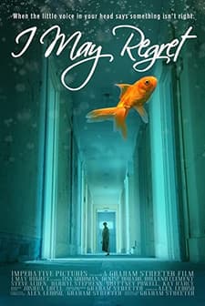 I May Regret (2018) afişi