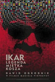 Ikar. Legenda Mietka Kosza (2019) afişi