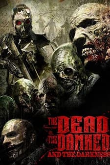 The Dead the Damned and the Darkness (2014) afişi