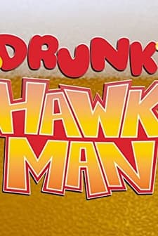Drunk Hawk Man (2016) afişi