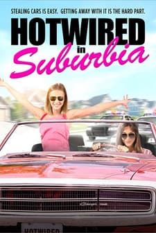 Hotwired in Suburbia (2019) afişi