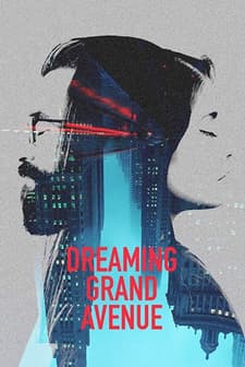 Dreaming Grand Avenue (2019) afişi