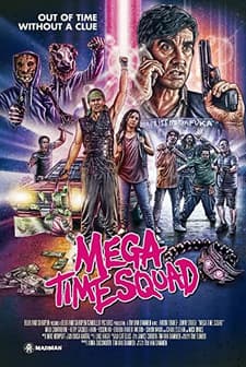Mega Time Squad (2018) afişi